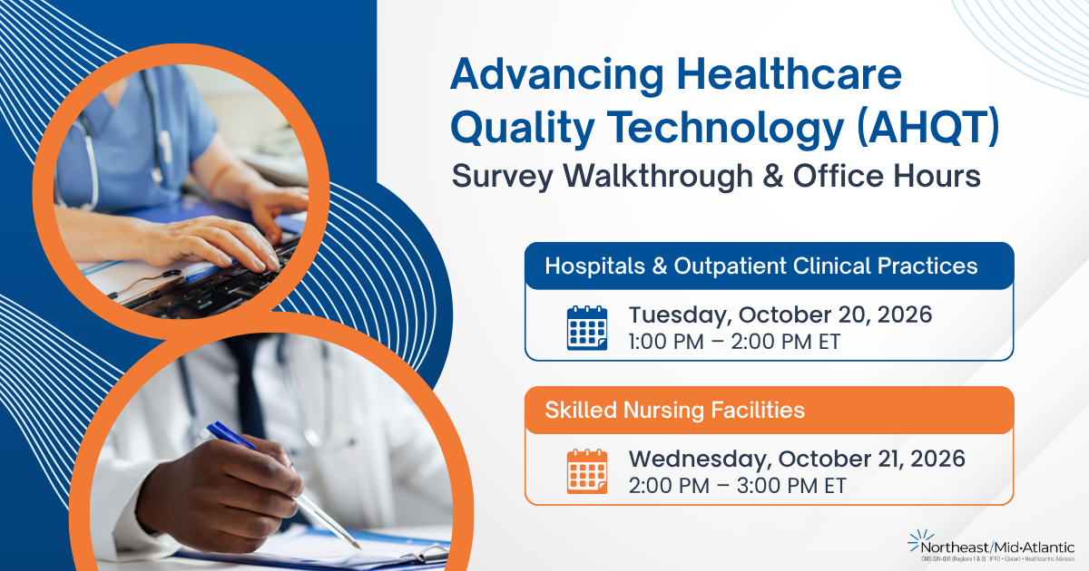 Advancing Healthcare Quality Technology (AHQT)